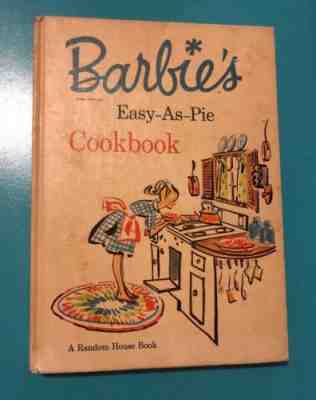 Barbie's Easy-As-Pie Cookbook 1964 /First Printing Random House/Mattel, Inc. 