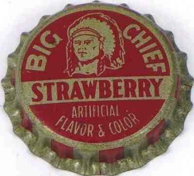 1930s BIG CHIEF STRAWBERRY SODA Cork Crown Tavern Trove w