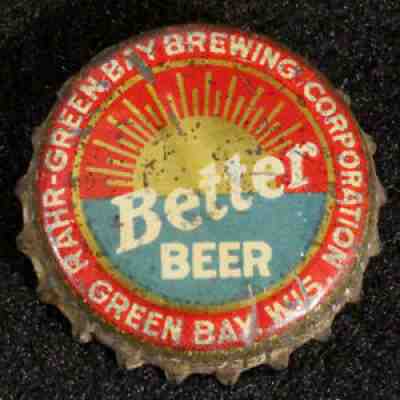 RAHR BETTER BEER CORK LINED BOTTLE CAP RAHR GREEN BAY, WISCONSiN WISC. WI CROWN+