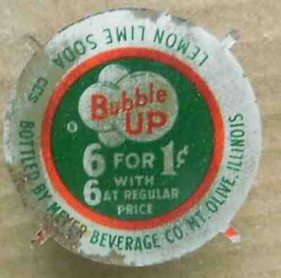 BUBBLE UP 6 for 1c soda bottle cap PROOF Meyer Beverage Mt. Olive IL c.1955