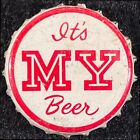 IT'S MY BEER CORK LINED BOTTLE CAP METZ BREWING OMAHA NEBRASKA VINTAGE NEB CROWN