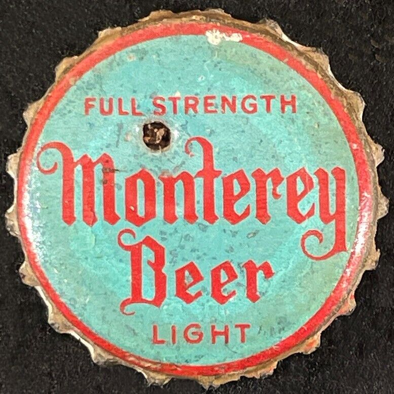 MONTEREY FULL STRENGTH LIGHT BEER CORK LINED BOTTLE CAP SALINAS CALIFORNIA CROWN