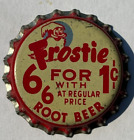 FROSTIE 6 FOR 1¢ ROOT BEER SODA BOTTLE CAP; UNUSED CORK-LINED CROWN, elf
