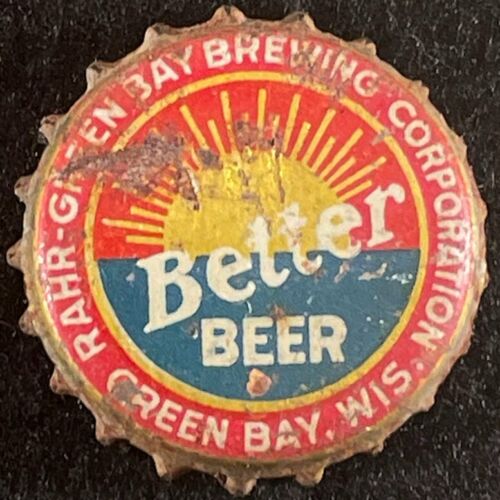 BETTER BEER CORK LINED BEER BOTTLE CAP RAHR-GREEN BAY BREWING WISCONSIN CROWN WI