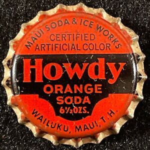 HOWDY ORANGE SODA CORK BOTTLE CAP MAUI SODA & ICE WAILUKU TERRITORY HAWAII CROWN