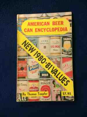 American Beer Can Encyclopedia, 1980-81 values. Thomas Toepfer.