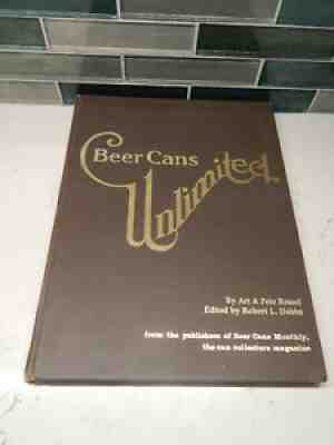 BEER CANS UNLIMITED PRICE GUIDE AND RESEARCH BOOK HARDCOVER C:1980