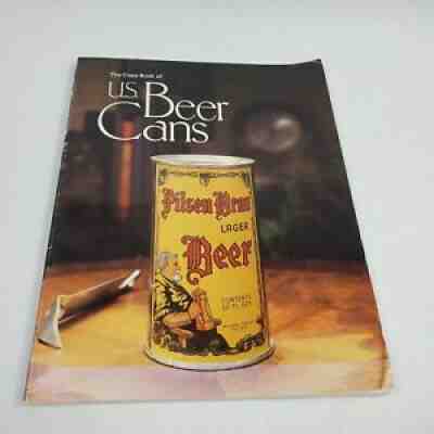 The Class Book of U.S. Beer Cans Original for Collectors Paperback 1982 Photos