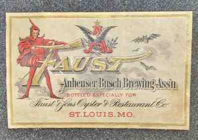 Faust Beer Bottle Label Anheuser Busch, St. Louis, Mo. Pre-prohibition Budweiser