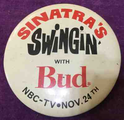 RARE Budweiser Pin ~ SINATRA’S SWINGIN’ with BUD, NBC-TV * NOV. 24th (1965)