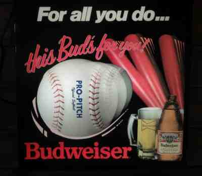  VINTAGE BUDWEISER BASEBALL IN MOTION BEER SIGN FOR ALL YOU DO 18"x18"