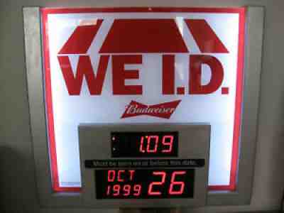 Budweiser We I.D. Light Up Sign Clock & Born Before Date