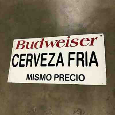 Vintage Budweiser Beer Factory Cerveza Fria Sign Spanish Mexico Tome Coke 24x48â?