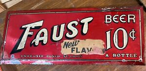 Vintage 1930’s Faust Beer 10 Cent A Bottle Sign