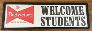 Large Framed Budweiser “WELCOME STUDENTS” Sign Cool Frat Bar Vibe