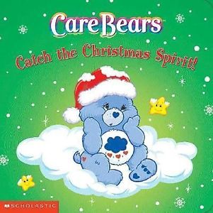 Care Bears Catch the Christmas Spirit! by Katie Tait (2003, Paperback) 