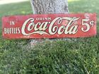 1922 Rare Drink Coca Cola In Bottles 5 Cent Sign - BUYER Had Cancelled Order