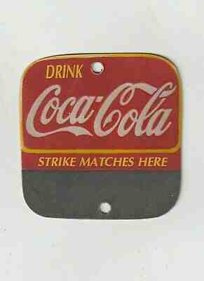 COCA COLA METAL  MATCH STRIKER 4"X4" SIGN