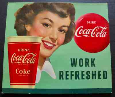 Vintage Original 1951 Coca Cola Advertising Sign "Work Refreshed" Lithograph