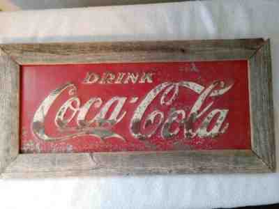 Vintage DRINK COCA-COLA METAL SIGN WITH RUSTIC WOOD FRAM. sign is 20 x 8