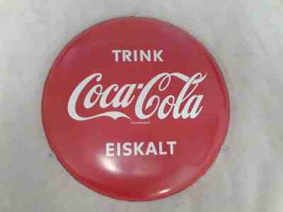 "TRINK COCA COLA EISKALT" SCHUTZMARKE 16 inch GERMAN metal button sign