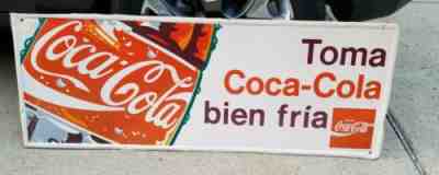 VINTAGE Toma Coca Cola Bien Fria Tin Sign 47" X 17.5"  SPANISH