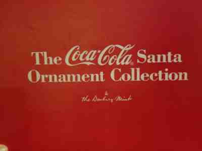The Coca Cola Santa Ornament Collection The Danbury Mint