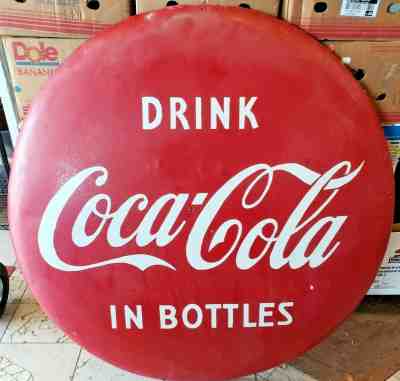 VINTAGE EARLY/PRE 1950 "DRINK COCA COLA IN BOTTLES" 4 FT METAL BUTTON GREAT LOOK