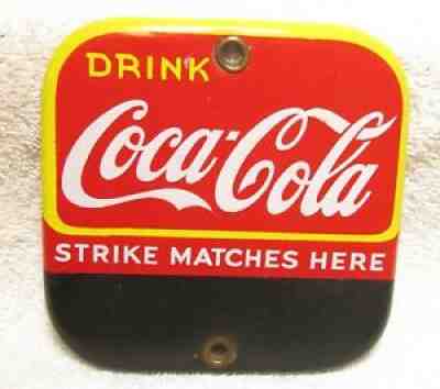 1939 PORCELAIN COVERED - DRINK COCA-COLA MATCH STRIKER - NEVER USED !!!!