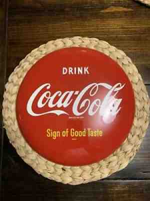 Vintage 12" Drink Coca-Cola Sign of Good Taste Button Sign "original" AM-60