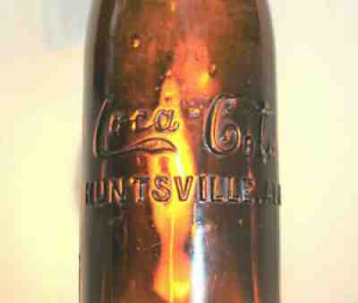 RARE STRAIGHT SIDE COCA COLA AMBER BOTTLE " HUNTSVILLE, ALA " NICE "