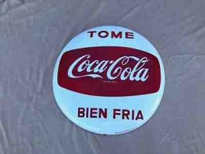 Used Mexican Tome Coca-Cola Bien Fria Porcelain Advertising Button Sign