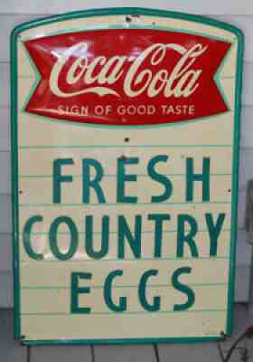 1959 Coca Cola Embossed Fishtail Sign with "Fresh Country Eggs" Farm
