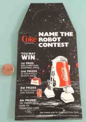 1979 Vintage COCA COLA name the robot contest Cobot BOTTLE HANGER droid Coke