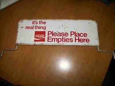 VTG COCA COLA "PLEASE PLACE EMPTIES HERE" METAL SIGN
