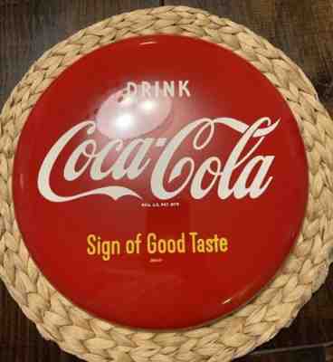 Vintage Coca Cola Button Sign 12" AM60 Sign Of Good Taste