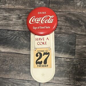 Coca Cola Embossed Metal Button Daily Calendar Sign 1960 USA. Calendar From 1962