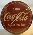 Vintage COCA-COLA Thermometer Bubble Glass Soda Sign of Good Taste