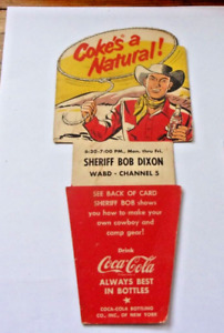 Vintage Coca-Cola Carton TOPPER  1949 TO 51. SHERIFF BOB DIXON CBS RADIO & T. V.