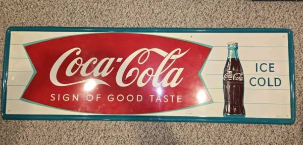 Vintage Coke Coca-Cola Sign Of Good Taste Metal Sign 53x17 Robertson 008 USA