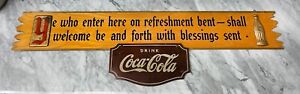 Vintage 1940's Coca Cola "Ye Who Enter Here" Wood/Masonite Kay Display Sign Coke