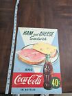 New ListingOriginal Vintage 1952 Coca-Cola Ham Cheese Sandwich Counter Sign 40¢ Advertising