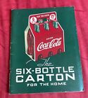Coca-Cola 1937 The Six-Bottle Carton For The Home Book Rare!