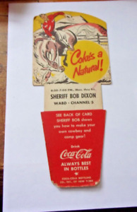 Vintage Coca-Cola Carton TOPPER  1949 TO 51. SHERIFF BOB DIXON CBS RADIO & T. V.
