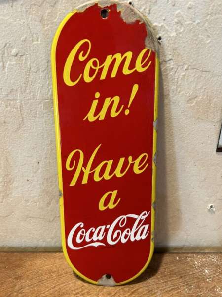 ORIGINAL & AUTHENTIC ''COCA-COLA'' COME IN! PORCELAIN DOOR PUSH 11.75X4 INCH