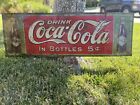 Scarce 1908 Drink Coca Cola In Bottles Sign 5 Cent.