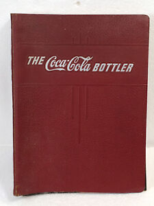 COKE ~ COMPLETE YEAR  1945   THE COCA~COLA BOTTLER with  ORIGINAL BINDER