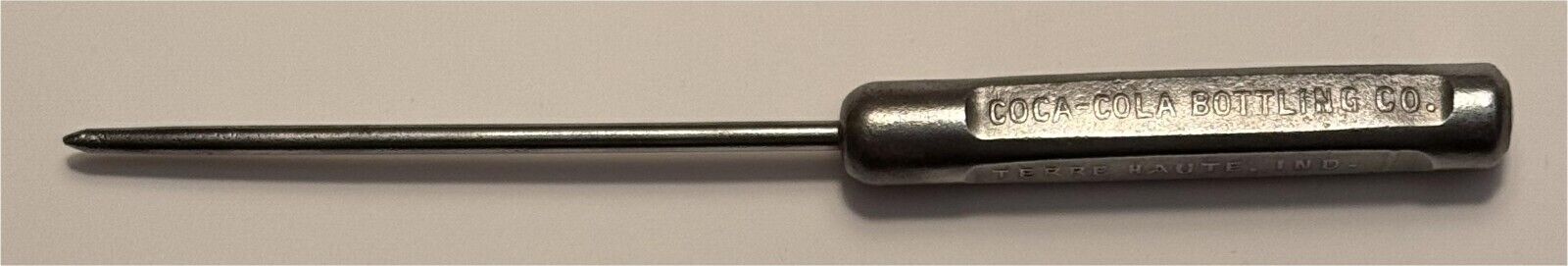 1930s Coca-Cola Bottling Co Terre Haute Ice Pick & F-27 Coca-Cola Opener Pick