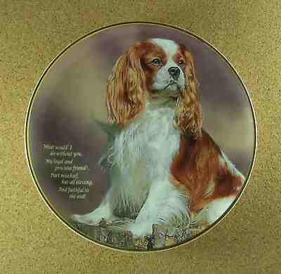 LOYAL AND PRECIOUS Plate Poetry of the Cavalier King Charles Spaniel RARE HTF
