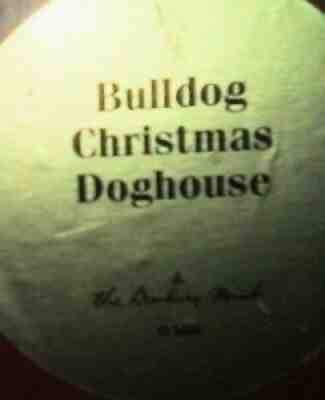 Danbury Mint Vintage Bulldog Christmas Doghouse